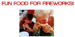 fun food for fireworks