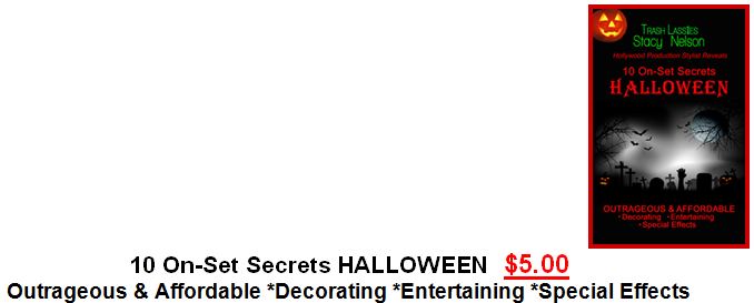 10 On-Set Secrets HALLOWEEN  $5.00 Outrageous & Affordable *Decorating *Entertaining *Special Effects